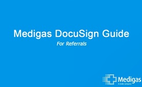 Medigas DocuSign Guide for Referrals